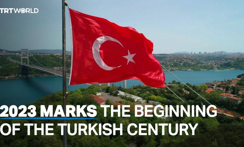 2023 markiert den Beginn des türkischen Jahrhunderts 2023 markiert den Beginn des türkischen Jahrhunderts