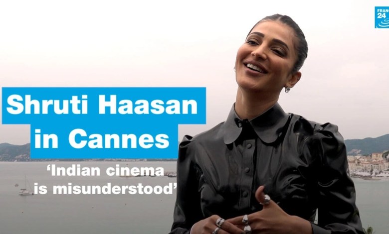 „Indisches Kino wird missverstanden“, sagt Schauspielerin Shruti Haasan gegenüber FRANCE 24 in Cannes • FRANCE 24 „Indisches Kino wird missverstanden“, sagt Schauspielerin Shruti Haasan gegenüber FRANCE 24 in Cannes • FRANCE 24
