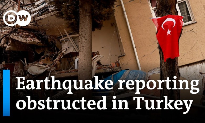 How Turkish authorities prevented reporting from earthquake-affected areas | DW News How Turkish authorities prevented reporting from earthquake-affected areas | DW News