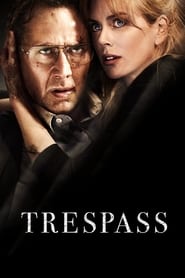 Trespass (2011) Trespass (2011) Online Greek subtitles