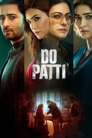 Do Patti (2024) Do Patti (2024) Θρίλερ Online Greek subtitles.