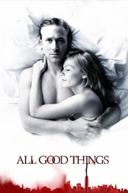 All Good Things (2010) All Good Things (2010) Online Greek subtitles. Μοιραία Σχέση