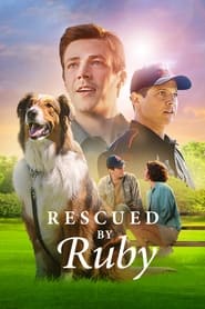 Rescued by Ruby (2022) Rescued by Ruby (2022) Οικογενειακές Online Greek subtitles. Ρούμπι η Διασώστρια