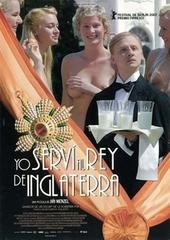 I Served the King of England (2006)