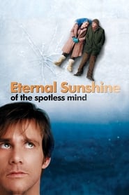 Eternal Sunshine of the Spotless Mind (2004) Eternal Sunshine of the Spotless Mind (2004) Αισθηματικές Online Greek subtitles. Η αιώνια λιακάδα ενός καθαρού μυαλού
