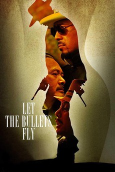 Let the Bullets Fly (2010) Let the Bullets Fly (2010) Κωμωδία Online Greek subtitles. Άσε τις σφαίρες να πετούν.