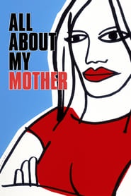 Todo sobre mi madre (1999) Todo sobre mi madre (1999) Κωμωδία Online Greek subtitles. Όλα για τη μητέρα μου