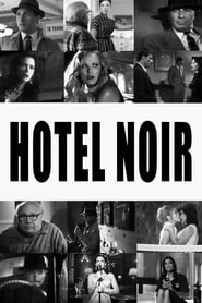 Ραντεβού Με Τον Εκτελεστή Μου – Hotel Noir (2012) Ραντεβού Με Τον Εκτελεστή Μου - Hotel Noir (2012) Online Greek subtitles