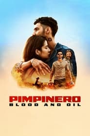Pimpinero: Blood and Oil (2024) Pimpinero: Blood and Oil (2024) Online Greek subtitles