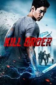 Kill Order (2017) Kill Order (2017) Δράση Online Greek subtitles.