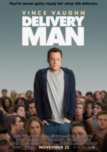 Delivery Man (2013) Delivery Man: Δεν τα Φέρνει τα Παιδιά ο Πελαργός