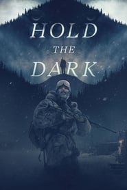 Hold the Dark (2018) Hold the Dark (2018) Θρίλερ Online Greek subtitles. Η νύχτα των λύκων