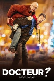 A Good Doctor (2019) A Good Doctor (2019) Κωμωδία Online Greek subtitles. Docteur ? - Έναν Γιατρό Παρακαλώ!