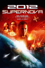 2012: Supernova (2009) 2012: Supernova (2009) Περιπέτεια Online Greek subtitles.
