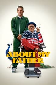 About My Father (2023) About My Father (2023) Online Greek subtitles. Μπαμπάς να σου πετύχει...