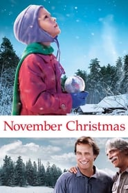 November Christmas (2010) November Christmas (2010) Χριστουγεννιάτικες Online Greek subtitles.
