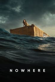 Nowhere (2023) Nowhere (2023) Θρίλερ Online Greek subtitles.