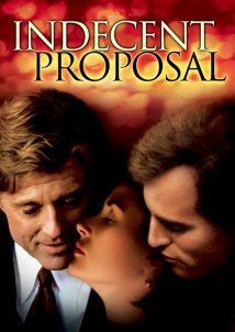 Indecent Proposal (1993)