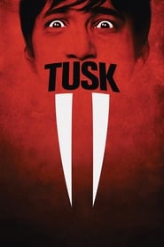 Tusk (2014) Tusk (2014) Online Greek subtitles. Χαυλιόδοντας
