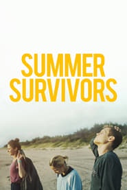 Summer Survivors (2019) Summer Survivors (2019) Online Greek subtitles.