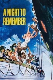 A Night to Remember (1958) A Night to Remember (1958) Θρίλερ Online Greek subtitles. Τιτανικός: Μια νύχτα να θυμάσαι.