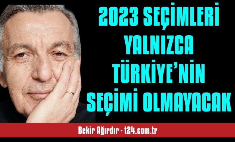 ΜΠΕΚΙΡ ΑΓΙΡΝΤΙΡ: ΟΙ ΕΚΛΟΓΕΣ ΤΟΥ 2023 ΔΕΝ ΘΑ ΕΙΝΑΙ ΜΟΝΟ ΕΚΛΟΓΕΣ ΤΗΣ ΤΟΥΡΚΙΑΣ – ΑΡΘΡΟ ΑΠΟ ΤΗ ΦΩΝΗ ΤΗΣ ΠΡΩΤΟΤΥΠΙΑΣ ΜΠΕΚΙΡ ΑΓΙΡΝΤΙΡ: ΟΙ ΕΚΛΟΓΕΣ ΤΟΥ 2023 ΔΕΝ ΘΑ ΕΙΝΑΙ ΜΟΝΟ ΕΚΛΟΓΕΣ ΤΗΣ ΤΟΥΡΚΙΑΣ – ΑΡΘΡΟ ΑΠΟ ΤΗ ΦΩΝΗ ΤΗΣ ΠΡΩΤΟΤΥΠΙΑΣ