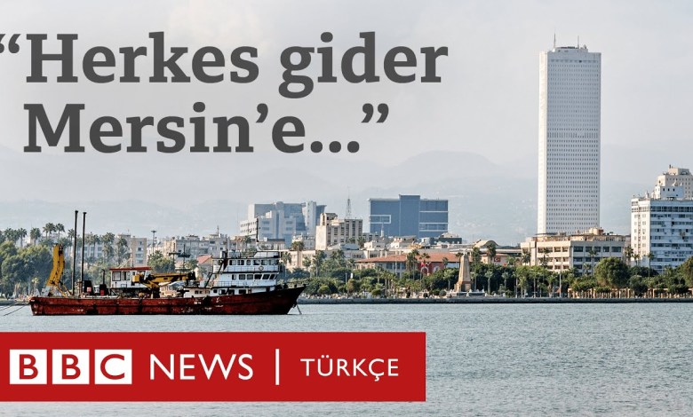 Μέρσιν: “Κοίτα αυτήν την πόλη, να καταλάβεις την Τουρκία” Μέρσιν: “Κοίτα αυτήν την πόλη, να καταλάβεις την Τουρκία”