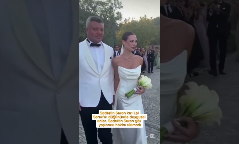 Sadettin Saran’ın Kızı Lal Saran’ın Düğününde Duygusal Anları #magazin #magazinhaberleri Sadettin Saran’ın Kızı Lal Saran’ın Düğününde Duygusal Anları #magazin #magazinhaberleri
