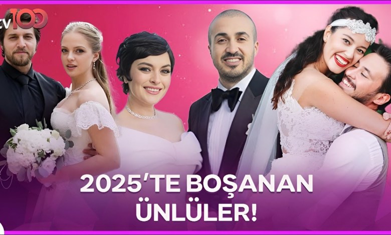 2025’te Şok Eden Ünlü Boşanmaları! Kimler Yollarını Ayırdı? 2025’te Şok Eden Ünlü Boşanmaları! Kimler Yollarını Ayırdı?