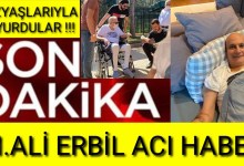 MEHMET ALİ ERBİL ACI HABER KİMSE BEKLEMİYORDU SON DAKİKA MEHMET ALİ ERBİL ACI HABER KİMSE BEKLEMİYORDU SON DAKİKA