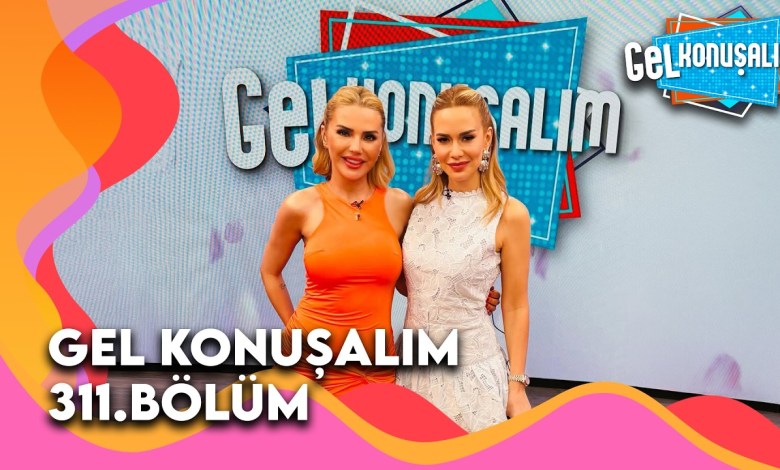 Gel Konuşalım 311. Bölüm | 13 Mayıs 2026 @GelKonusalim Gel Konuşalım 311. Bölüm | 13 Mayıs 2026 @GelKonusalim