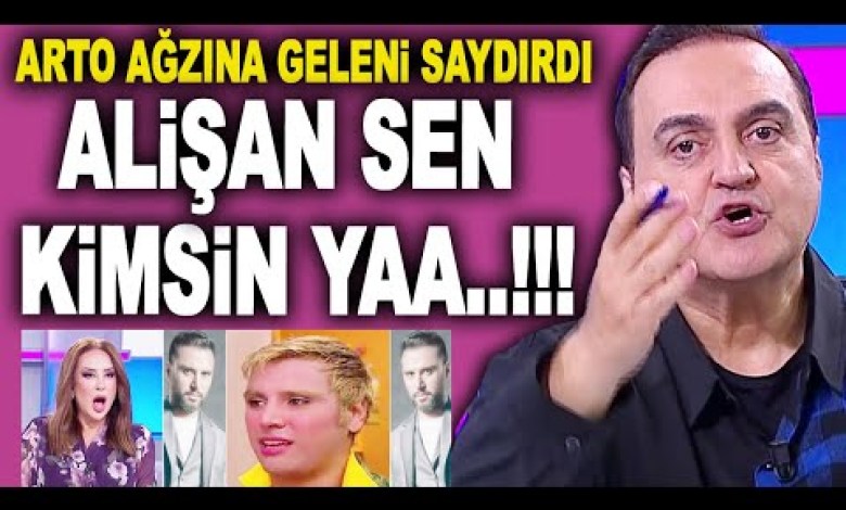 Arto’dan Alişan’a şok sözler: Sen kimsin yaaa…!!! Bak bak bunlara bak…!!! Arto’dan Alişan’a şok sözler: Sen kimsin yaaa…!!! Bak bak bunlara bak…!!!