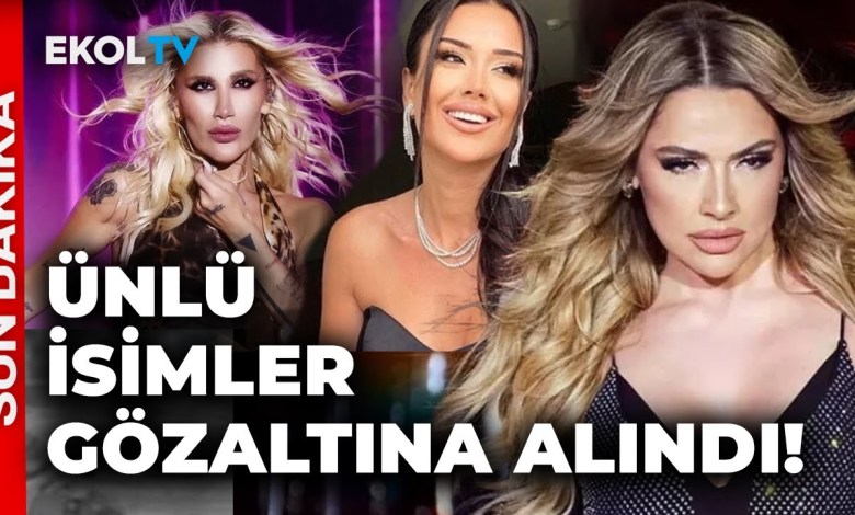 Ünlülere Uyuşturucu Soruşturması! Dilan Polat, Hadise Mert Yazıcıoğlu, İrem Derici Gözaltında! Ünlülere Uyuşturucu Soruşturması! Dilan Polat, Hadise Mert Yazıcıoğlu, İrem Derici Gözaltında!