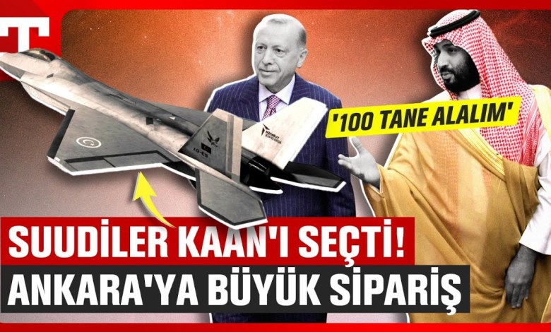 KAAN Suudilerin Aklından Çıkmıyor! ‘100 Adet İstiyorlar’ – Türkiye Gazetesi KAAN Suudilerin Aklından Çıkmıyor! ‘100 Adet İstiyorlar’ – Türkiye Gazetesi