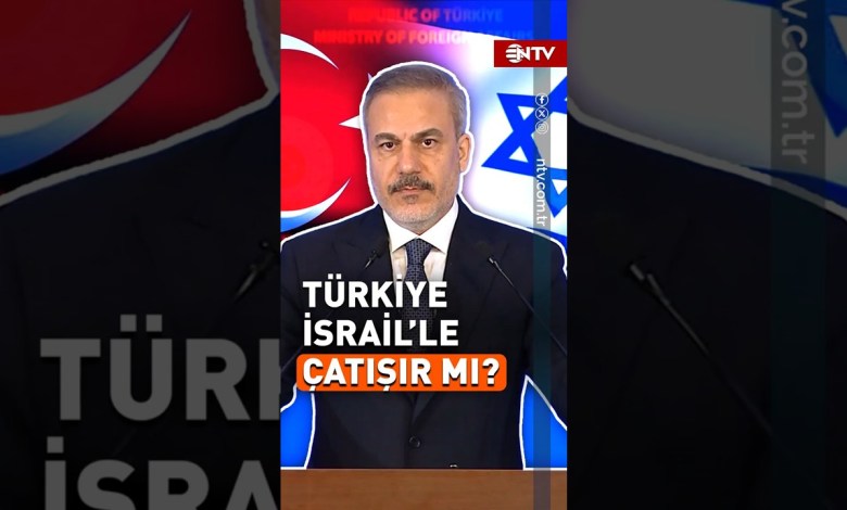 Türkiye ve İsrail Arasında Çatışma İhtimali Var Mı? #shorts #youtubeshorts #hakanfidan #israil #ntv Türkiye ve İsrail Arasında Çatışma İhtimali Var Mı? #shorts #youtubeshorts #hakanfidan #israil #ntv