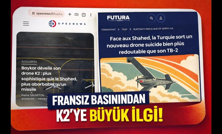 K2 Şoku! Fransız Basını: “Bu Drone Savaşın Geleceği Olabilir” K2 Şoku! Fransız Basını: “Bu Drone Savaşın Geleceği Olabilir”