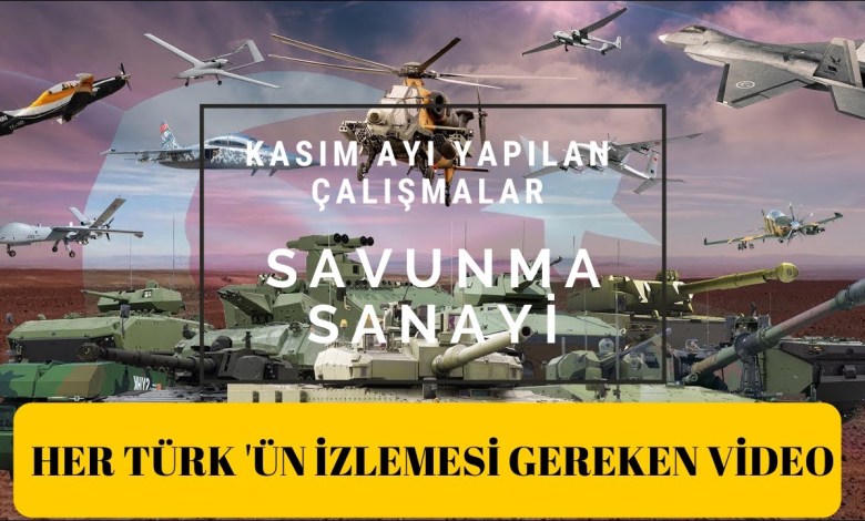 Türk Savunma Sanayinde Kasım Ayında Öne Çıkanlar–İnsan Gururlanıyor Türk Savunma Sanayinde Kasım Ayında Öne Çıkanlar–İnsan Gururlanıyor