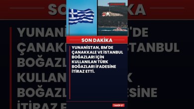 Yunanistan Türk Boğazları İfadesine İtiraz Etti #guncel Yunanistan Türk Boğazları İfadesine İtiraz Etti #guncel