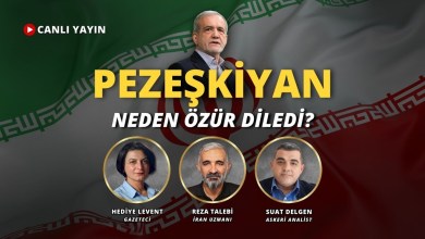 Pezeşkiyan’ın açıklamasının anlamı! Güvenlik-politika analistleri Suat Delgen ve Reza Talebi Pezeşkiyan’ın açıklamasının anlamı! Güvenlik-politika analistleri Suat Delgen ve Reza Talebi