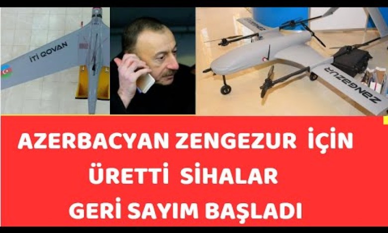 AZERBAYCANIN ZENGEZUR HAREKATI İÇİN ÜRETTİĞİ SİHALAR -ALİEYV SİNYALİ VERİ AZERBAYCANIN ZENGEZUR HAREKATI İÇİN ÜRETTİĞİ SİHALAR -ALİEYV SİNYALİ VERİ