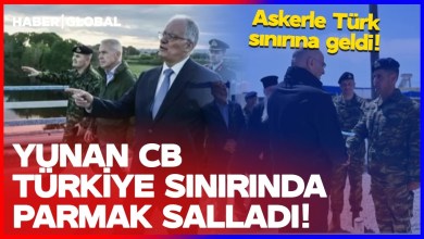 Yunan Cumhurbaşkanı Tasulas Askerle Türkiye Sınırına Geldi! Yunanistan’dan Sınır Provokasyonu Yunan Cumhurbaşkanı Tasulas Askerle Türkiye Sınırına Geldi! Yunanistan’dan Sınır Provokasyonu