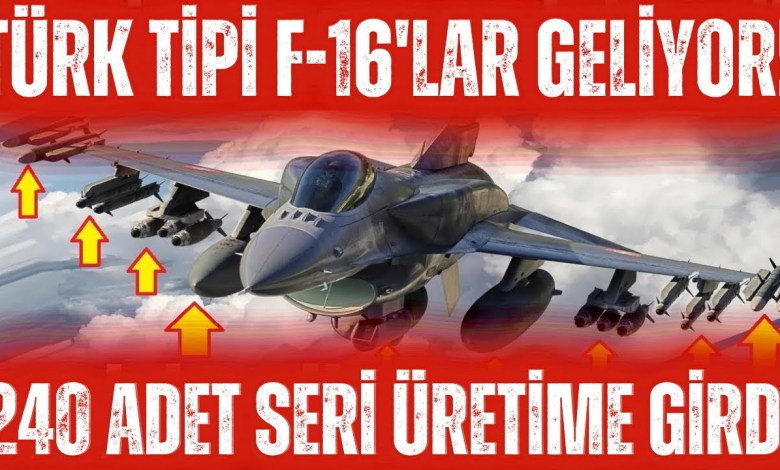 ABD’ye Türk Şoku! Yerli F-16 üretildi! Türk Tipi F-16’lar Envantere Giriyor! 240 adet üretimde! ABD’ye Türk Şoku! Yerli F-16 üretildi! Türk Tipi F-16’lar Envantere Giriyor! 240 adet üretimde!