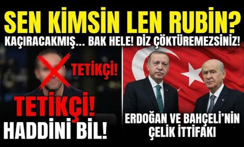 SEN KİMSİN LEN RUBIN? Erdoğan’ın Ayakkabı Tozu Bile Olamazsınız! Haddini Bil Tetikçi! SEN KİMSİN LEN RUBIN? Erdoğan’ın Ayakkabı Tozu Bile Olamazsınız! Haddini Bil Tetikçi!