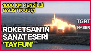Türkiye’nin Balistik Gücü ‘Tayfun’ Bu Güce Artık Sahibiz! – Ekrem Açıkel İle TGRT Haber Türkiye’nin Balistik Gücü ‘Tayfun’ Bu Güce Artık Sahibiz! – Ekrem Açıkel İle TGRT Haber