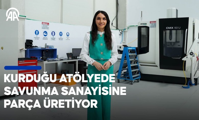Genç kadın girişimci KOSGEB desteğiyle kurduğu atölyede savunma sanayisine parça üretiyor Genç kadın girişimci KOSGEB desteğiyle kurduğu atölyede savunma sanayisine parça üretiyor