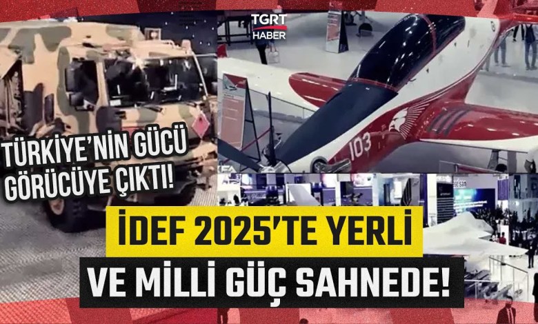 Savunma Sanayisinin Kalbi İstanbul’da Atıyor: İDEF 2025 Devam Ediyor! – TGRT Haber Savunma Sanayisinin Kalbi İstanbul’da Atıyor: İDEF 2025 Devam Ediyor! – TGRT Haber