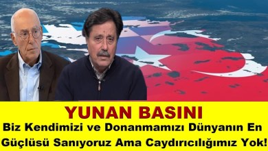 Biz Kendimizi ve Donanmamızı Dünyanın En Güçlüsü Sanıyoruz Ama Hiç Caydırıcılığımız Yok! Biz Kendimizi ve Donanmamızı Dünyanın En Güçlüsü Sanıyoruz Ama Hiç Caydırıcılığımız Yok!