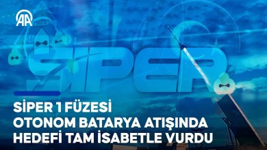 SİPER 1 Füzesi otonom batarya atışında hedefi tam isabetle vurdu SİPER 1 Füzesi otonom batarya atışında hedefi tam isabetle vurdu