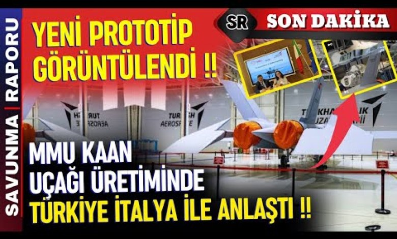 MMU KAAN İÇİN İTALYA İLE ÜRETİM ANLAŞMASI – SAVUNMA SANAYİ MMU KAAN İÇİN İTALYA İLE ÜRETİM ANLAŞMASI – SAVUNMA SANAYİ
