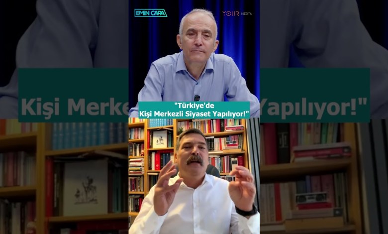 “Türkiye’de Kişi Merkezli Siyaset Yapılıyor!” #shorts “Türkiye’de Kişi Merkezli Siyaset Yapılıyor!” #shorts